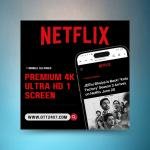 NETFLIX PREMIUM - UHD 4K PLAN